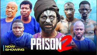 PRISON 2  APA KAMO STATE OZAIN EREKERE  Latest Nollywood Movie 2025 [upl. by Rotkiv]