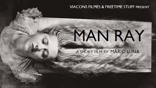 Man Ray  Short Film [upl. by Ailime]