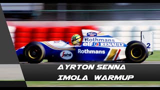 Ayrton Senna Imola 1994  Warmup [upl. by Yztim550]