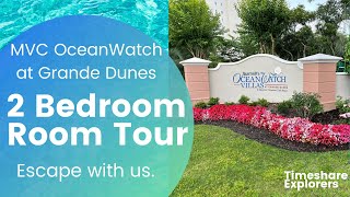 Marriott Vacation Club OceanWatch at Grande Dunes 2 Bedroom Room Tour [upl. by Rand]