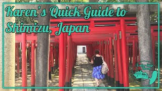 Karens Quick Guide to Shimizu Japan [upl. by Cybil456]