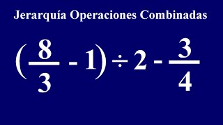 JERARQUÍA OPERACIONES COMBINADAS CON FRACCIONES Y NÚMEROS ENTEROS [upl. by Middle]