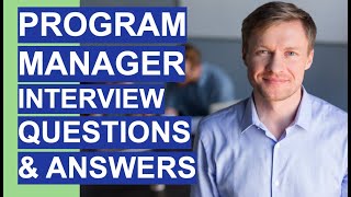 PROGRAM MANAGER Interview Questions amp Answers Programme Manager Interview Tips [upl. by Herv]