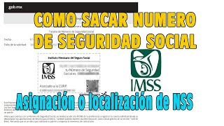 COMO SACAR NUMERO DE SEGURIDAD SOCIAL DEL IMSS [upl. by Ardnua195]