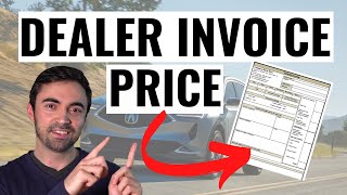 How to Use DEALER INVOICE Pricing to Negotiate The Best Deal [upl. by Mintun]