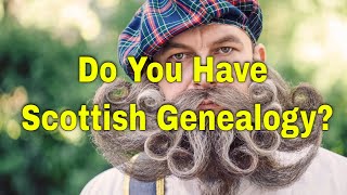 AF298 Do You Have Scottish Genealogy  Ancestral Findings Podcast [upl. by Rosy]