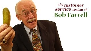 Give em the Pickle by Bob Farrell  Customer Service Training [upl. by Letram174]