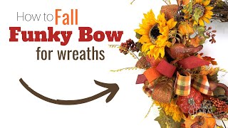 How to Make a Funky Wreath Bow Fall Version [upl. by Ecaidnac]