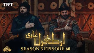 Ertugrul Ghazi Urdu  Episode 60  Season 3 [upl. by Aihcila714]