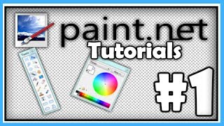 PAINTNET TUTORIALS  Part 1  Mastering the Basics HD [upl. by Stringer]