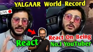 CarryMinati Live React on Being No1 YouTuber Kunal Kamra amp YALGAAR World Record [upl. by Ramberg]