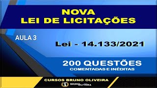 NOVA LEI DE LICITAÇÕES  Lei 141332021  Curso de 200 questões  Aula 3 [upl. by Ariay]