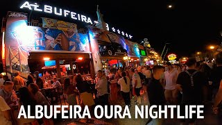 Albufeira Rua da Oura Nightlife  Portugal Summer 2021 [upl. by Dorotea]