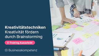 Kreativitätstechniken Teil 1 Kreativität fördern durch Brainstorming [upl. by Pascia454]