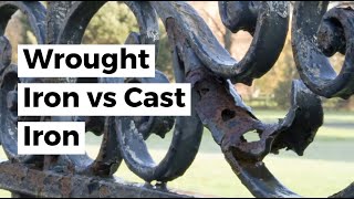 Wrought Iron vs Cast Iron [upl. by Kironde]