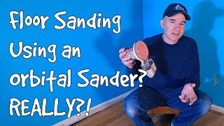 Quick Tip Floor Sanding using an Orbital Sander [upl. by Austen]