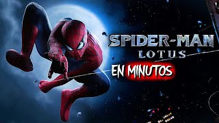 SpiderMan Lotus  EN MINUTOS [upl. by Sorrows]