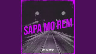 Sapa Mo Rem [upl. by Kirsti]