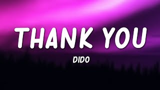 Thank You  Dido Lyrics [upl. by Hackathorn96]