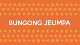 Bungong Jeumpa  Aceh Traditional Song [upl. by Anastasio]