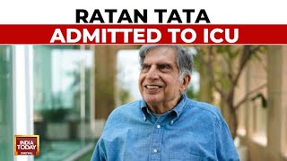 Ratan Tata Admitted To Mumbais Breach Candy Hospital Late At Night  India Today News [upl. by Toombs]