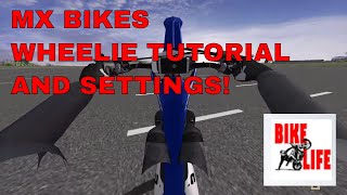 MX BIKES BEST WHEELIE TUTORIAL AND SETTINGS [upl. by Hannala]