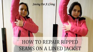 Fixing ripped jacket seams [upl. by Nitas561]