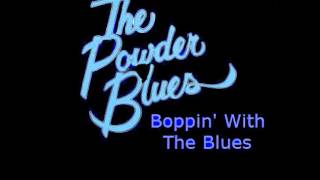 Powder Blues Band  Boppin With The Blues [upl. by Broddy541]