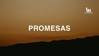 Maverick City Music  Promesas  En Español  Letra [upl. by Akcebar]