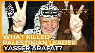 What Killed Arafat l Al Jazeera Investigations [upl. by Channa]