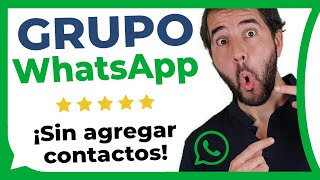 Cómo crear un GRUPO de WHATSAPP SIN AGREGAR CONTACTOS [upl. by Landan]