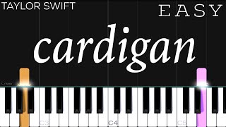 Taylor Swift  cardigan  EASY Piano Tutorial [upl. by Jaquiss]