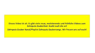 Das ZahnputzZauberlied für die KAIplus Systematik mit Liedtext [upl. by Artinad]