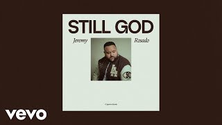 Jeremy Rosado  Still God Lyric Video [upl. by Finkelstein]