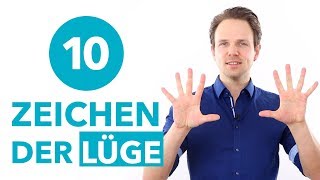 10 Zeichen der Lüge  so entlarvst du einen Lügner [upl. by Annahgiel]