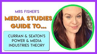 Media Studies  Curran amp Seatons Theory  Simple Guide For Students amp Teachers [upl. by Spielman689]