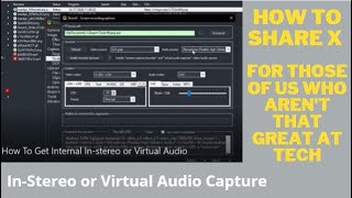 ShareX  How To Get Internal In stereo or Virtual Audio [upl. by Woodward]