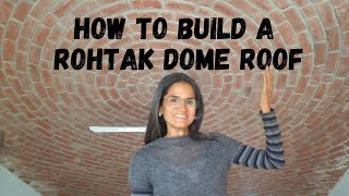 How to Make a Rohtak Dome Roof [upl. by Nuyh]