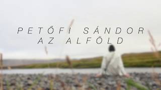 PetoĚ‹fi SaĚndor  Az alfoĚld [upl. by Schiff]