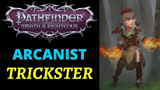 Pathfinder Wrath of the Righteous Character Build Guide Arcanist trickster with Original backstory [upl. by Bremer]