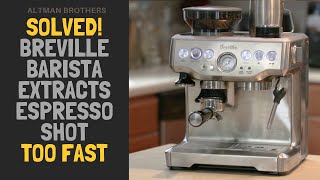 SOLVED THE BREVILLE BARISTA EXPRESS POURING TOO QUICK OR TOO SLOW HOW TO ADJUST FACTORY SETTINGS [upl. by Gnurt799]