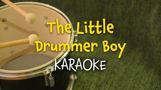 The Little Drummer Boy  Christmas Karaoke with Lyrics [upl. by Enneles349]