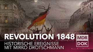 Die Revolution 1848 erklärt  Historische Ereignisse  MDR DOK [upl. by Channa]