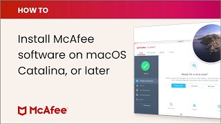 How to install your McAfee software on macOS Catalina or later [upl. by Carrington]