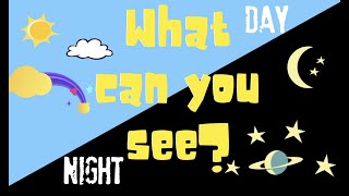 What can you see DayNight [upl. by Waters]