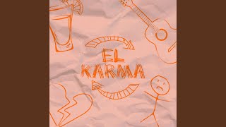 El Karma [upl. by Leffen]