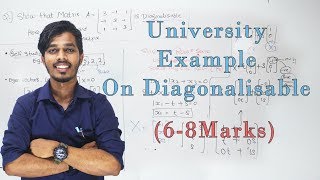 Diagonalizable Matrix  University Example  Diagonal amp Transforming Matrix  Lec 5 [upl. by Hubey]