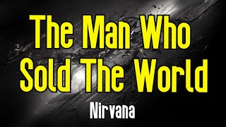 The Man Who Sold The World KARAOKE  Nirvana [upl. by Markowitz996]