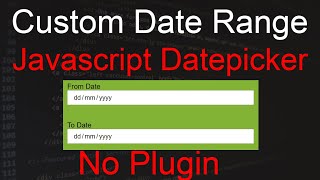 HTML5 Date Range with simple jQuery  Date Range custom jQuery  custom javascript date picker [upl. by Khalin]