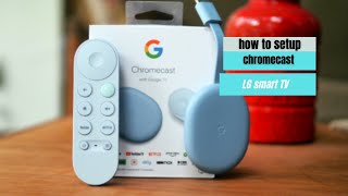 how to setup Chromecast tv in LG smart tv [upl. by Lang545]